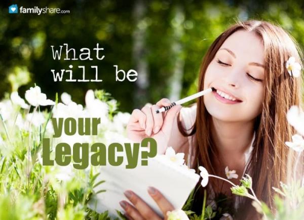 5 Ways To Build Your Legacy - FamilyToday