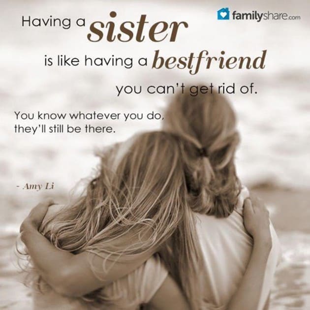 15 Quotes Only Those Who Deeply Love Their Sister Will Understand ...